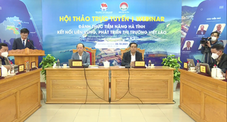 Hội thảo trực tuyến “Đánh thức tiềm năng Hà Tĩnh- Kết nối liên vùng, phát triển thị trường Việt Lào”