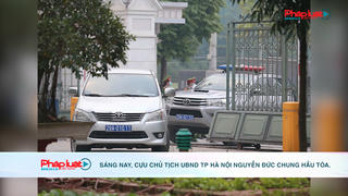 Sáng nay, cựu Chủ tịch UBND TP Hà Nội Nguyễn Đức Chung hầu tòa