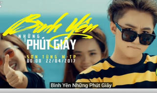 Sơn Tùng M-TP tiếp tục khuynh đảo Vpop với MV “Bình yên những phút giây”