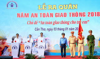 Cần Thơ: Ra quân Năm An toàn giao thông 2018
