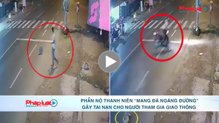 Phẫn nộ thanh niên “mang đá ngáng đường” gây tai nạn cho người tham gia giao thông