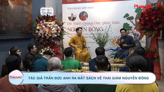 Ra mắt sách về thái giám Nguyễn Bông của tác giả Trần Đức Anh