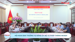 Hội nghị Ban Thường vụ Đảng ủy Bộ Tư pháp tháng 06/2024