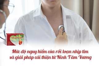 Mức độ nguy hiểm của rối loạn nhịp tim và giải pháp cải thiện từ Ninh Tâm Vương