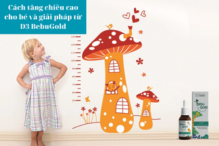 Note ngay cách tăng chiều cao cho bé và giải pháp từ D3 BebuGold
