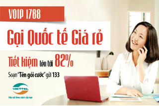 Tiết kiệm hơn 82% cước gọi quốc tế với VoIP 1788 của Viettel