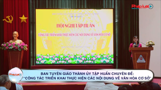 Tp. HCM: Ban Tuyên giáo Thành ủy tập huấn chuyên đề “Công tác triển khai thực hiện các nội dung về Văn hóa cơ sở”