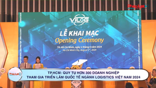 TP.HCM: quy tụ hơn 300 doanh nghiệp tham gia triển lãm quốc tế ngành logistics Việt Nam 2024