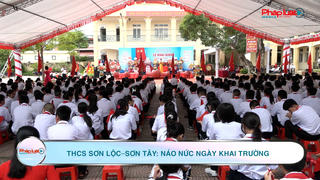 THCS Sơn Lộc–Sơn Tây: Náo nức ngày khai trường