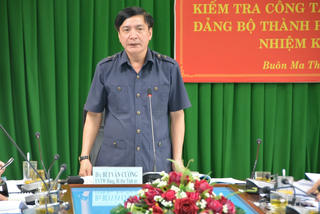 Bí thư Tỉnh ủy Đắk Lắk chỉ đạo “công tác nhân sự phải thực hiện nghiêm túc, chặt chẽ và dân chủ“