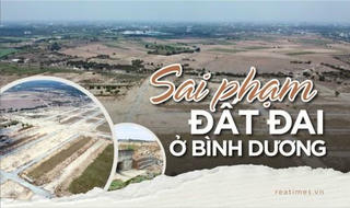 Bất động sản Bình Dương - nhìn lại một thập kỷ với những sai phạm đất đai