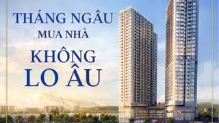 Tháng cô hồn, các chủ đầu tư đua nhau tung hàng đẹp, giá hời, quà tặng hấp dẫn