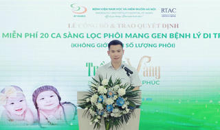 Bệnh viện Nam học và Hiếm muộn Hà Nội công bố danh sách các ca TTTON được miễn phí 100%