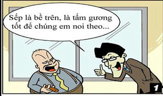 Nịnh - căn bệnh nan y trong đội ngũ cán bộ?