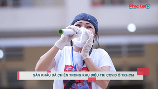 Điểm tin Showbiz 28/07: Sân khấu dã chiến trong khu điều trị Covid ở Tp.HCM