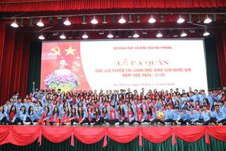 Hải Phòng ra quân các đội tuyển dự Kỳ thi chọn học sinh giỏi quốc gia cấp THPT năm học 2024-2025
