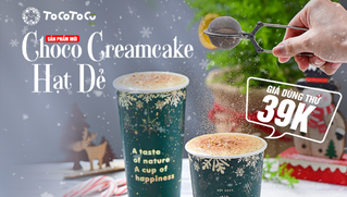 Ngất ngây hương vị lễ hội trong ly Choco Creamcake Hạt Dẻ của ToCoToCo