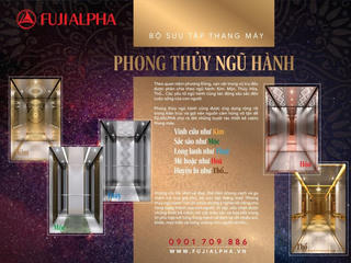 Bộ sưu tập thang máy theo chủ đề - dấu ấn khác biệt của FUJIALPHA