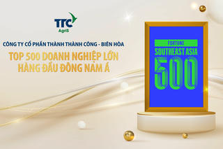 TTC AgriS được Fortune vinh danh top 500 doanh nghiệp lớn nhất Đông Nam Á