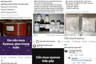 Ngăn chặn vụ việc thương tâm do Xyanua cách nào? - Bài 5: Chỉ cần 'nổ đơn' bao nhiêu cũng có, giao hàng tận nhà