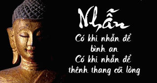 Phương pháp thực hiện chữ “Nhẫn” theo triết lý Phật giáo