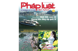 Đón đọc Chuyên đề Pháp luật số đặc biệt “Quảng Ninh: Hành trình vươn tới thương hiệu đẳng cấp quốc tế”
