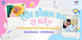 Chiến dịch “Tôi sinh ra ở đây” – Lan tỏa yêu thương từ nơi sự sống bắt đầu