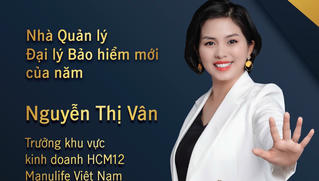 Đại lý Manulife Việt Nam được vinh danh 'Nhà quản lý đại lý bảo hiểm mới của năm'