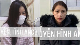 Tìm bị hại của hai 'nữ quái' Cao Bằng
