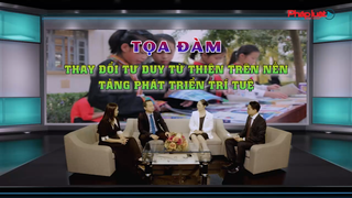 Tọa đàm: Thay đổi tư duy từ thiện trên nền tảng phát triển trí tuệ