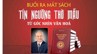Ra mắt cuốn sách “Tín ngưỡng thờ Mẫu - Từ góc nhìn văn hóa”: Công trình nghiên cứu sâu sắc về tín ngưỡng thờ Mẫu