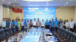 Hội nghị Hình thành mạng lưới tư vấn khởi nghiệp, đổi mới sáng tạo các cấp công đoàn. 