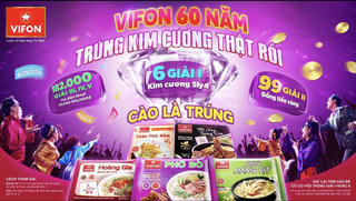 Chương trình khuyến mại “VIFON 60 năm trúng kim cương thật rồi"