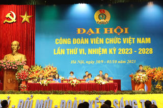 300 đại biểu chính thức tham gia Đại hội Công đoàn Viên chức Việt Nam lần thứ VI