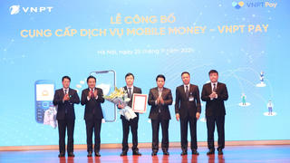 VNPT trở thành Nhà cung cấp thí điểm dịch vụ Mobile Money đầu tiên tại Việt Nam