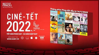  CINÉ-TẾT 2022: Tết xem phim trực tuyến không giới hạn