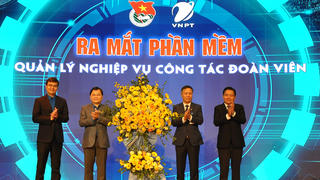 Trung ương Đoàn và VNPT ra mắt Phần mềm Quản lý đoàn viên