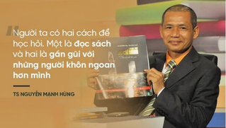 TS Nguyễn Mạnh Hùng: “Hai lần làm cháy nhà vì mải đọc sách”