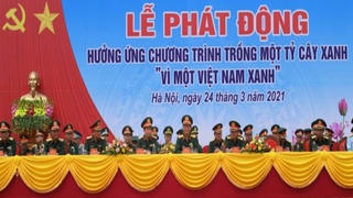 Bộ Quốc phòng hưởng ứng Chương trình trồng 1 tỷ cây xanh