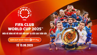 FIFA Club World Cup 2025 trên kênh nào?