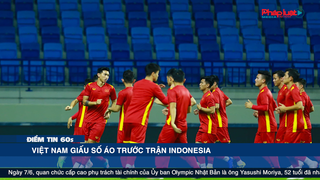 Điểm tin 60s ngày 07/06 - ĐT Việt Nam giấu số áo trước trận Indonesia