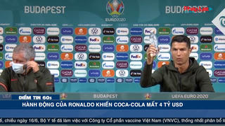 Điểm tin 60s ngày 16/06 - Hành động của Ronaldo khiến Coca-Cola mất 4 tỷ USD