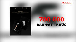 Album LALISA lập kỷ lục với 700.000 bản đặt trước chỉ sau 4 ngày mở bán