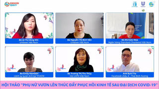 Unilever Việt Nam tích cực hỗ trợ phụ nữ vươn lên phục hồi kinh tế sau đại dịch