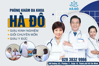 Phòng khám Đa khoa Hà Đô – Địa chỉ Y tế tin cậy tại Sài Gòn 2022