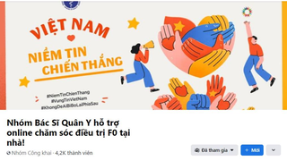 “Không để ai bị bỏ lại phía sau” – Nhóm Bác sĩ Quân y lập fanpage hỗ trợ online chăm sóc điều trị F0 tại nhà
