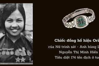 Câu chuyện về chiếc đồng hồ của nữ trinh sát anh hùng 