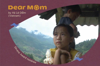 'Thư gửi mẹ' - sản phẩm truyền thông thực hiện bình đẳng giới lọt vào top 7 đề cử cho Giải thưởng Silvana S Film