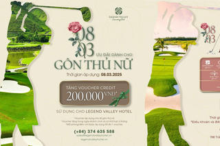 Khách sạn Legend Valley chào đón phái đẹp dịp 8/3 tới với Hà Nam
