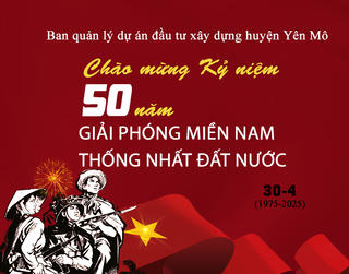 BQLDA đầu tư xây dựng huyện Yên Mô chào mừng kỷ niệm 50 năm Ngày Giải phóng miền Nam, thống nhất đất nước